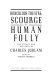 Ridiculous theatre : scourge of human folly : the essays and opinions of Charles Ludlam /