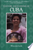 Culture and customs of Cuba /