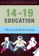 14-19 education : policy, leadership and learning /