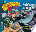 Dolphins in danger /