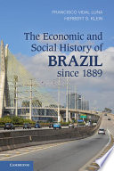 The economic and social history of Brazil since 1889 /
