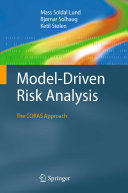 Model-driven risk analysis : the CORAS approach /