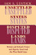 Unsettled states, disputed lands : Britain and Ireland, France and Algeria, Israel and the West Bank-Gaza /