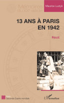 13 ans à Paris en 1942 : récit /