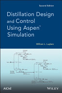 Distillation design and control using Aspen simulation /