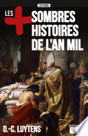 Les + sombres histoires de l'an mil /