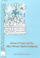 Richard Flusser and the After Dinner Opera Commpany /