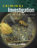 Criminal investigation : the art and the science /