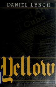 Yellow : a novel /