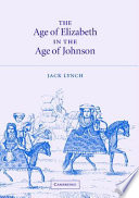 The age of Elizabeth in the age of Johnson /