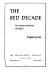 The red decade; the classic work on communism in America during the thirties.