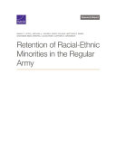 Retention of Racial-Ethnic Minorities in the Regular Army /