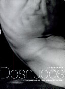 Desnudos, 1926-1932 : fotografías de Luis Márquez Romay /