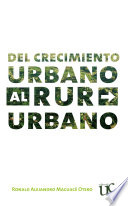 DEL CRECIMIENTO URBANO AL RURURBANO