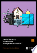 CLIMATIZACION Y CERTIFICACION ENERGETICA DE EDIFICIOS