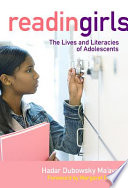 Reading girls : the lives and literacies of adolescents /