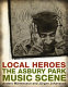Local heroes : the Asbury Park music scene /
