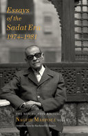 Essays of the Sadat era (1974-1981): the non-fiction writing of Naguib Mahfouz.
