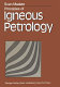 Principles of igneous petrology /