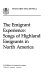 The emigrant experience : songs of Highland emigrants in North America /
