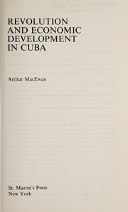 Revolution and economic development in Cuba /