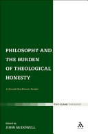 Philosophy and the burden of theological honesty : a Donald MacKinnon reader /