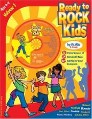 Ready to rock kids. songs, activities, and a lot of fun for kids ages 4-9 /