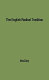 The English radical tradition, 1763-1914 /