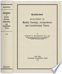 Development of Muslim theology, jurisprudence, and constitutional theory /