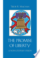 The promise of liberty : a non-utopian vision /