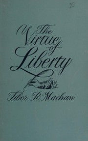 The virtue of liberty /