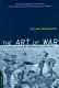 The art of war : a revised edition of the Ellis Farneworth translation /