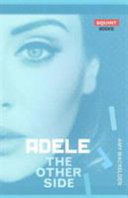 Adele : the other side /