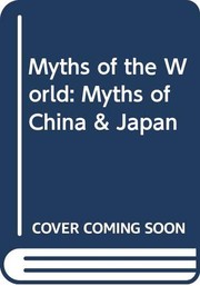 Myths of China and Japan /