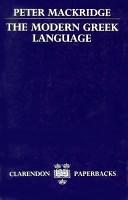 The modern Greek language : a descriptive analysis of standard modern Greek /