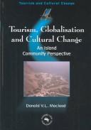 Tourism, globalisation, and cultural change an island community perspective /