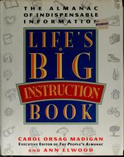Life's big instruction book : the almanac of indispensable information /