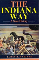The Indiana way : a state history /