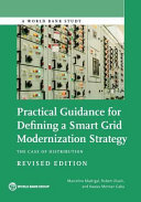 Practical guidance for defining a smart grid modernization strategy : the case of distribution /