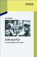 DDR und PLO : die Palästinapolitik des SED-Staates /