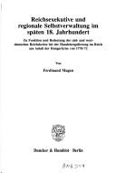 Reichsexekutive und regionale Selbstverwaltung im späten 18. Jahrhundert : zu Funktion und Bedeutung der süd- und westdeutschen Reichskreise bei der Handelsregulieriung im Reich aus Anlass der Hungerkrise von 1770/72 /