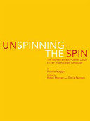 Unspinning the spin : the Women's Media Center guide to fair and accurate language /