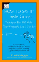 The how to say it : style guide /