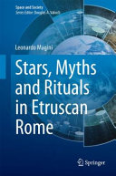Stars, myths and rituals in Etruscan Rome /