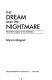 The dream and the nightmare : the sixties' legacy to the underclass /