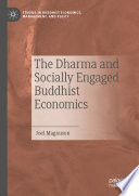 The Dharma and socially engaged Buddhist economics /