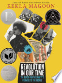 Revolution in our time : the Black Panther Party's promise to the people /