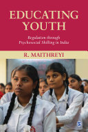EDUCATING YOUTH regulation through psychosocial skilling in india.