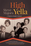 High yella : a modern family memoir /