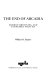 The end of arcadia : Gordon Browning and Tennessee politics /